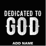 DEDICATED TO GOD COOL  WHITE TEKST FOTOBEELDJE MAGNEET<br><div class="desc">DIT IS EEN COLORFUEEL ONTWERP VOOR IEDEREEN DIE ALMIGHY OP DE ALTAR-SOORT HEEFT GEKREGEN (Seminariërs in het seminarie, het omgekeerde, vaders, zussen, broers, monniken, nonnen, trouwe katholieken, anglicanen, het pentecostal en andere godsdienstige in de gemeenschap, zonen en dochters van god, lichtkinderen mensen die van hun buren houden, kerkchristenen die goddelijke...</div>