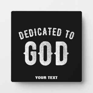 DEDICATED TO GOD  COOL WHITE TEKST FOTOPLAAT