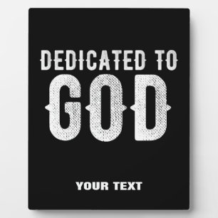 DEDICATED TO GOD COOL WHITE TEKST FOTOPLAAT