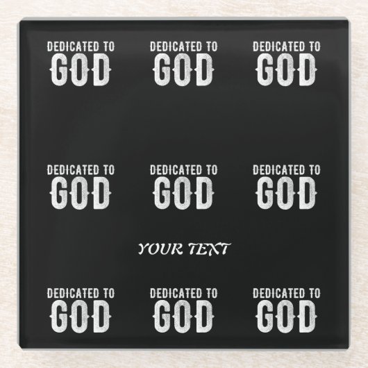 DEDICATED TO GOD COOL  WHITE TEKST GLAZEN ONDERZETTER (Voorkant)