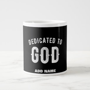 DEDICATED TO GOD COOL WHITE TEKST GROTE KOFFIEKOP