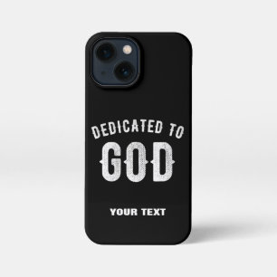 DEDICATED TO GOD  COOL WHITE TEKST iPhone 13 MINI HOESJE