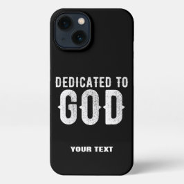 DEDICATED TO GOD COOL  WHITE TEKST iPhone 13 HOESJE