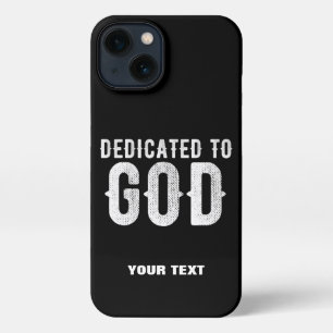 DEDICATED TO GOD COOL  WHITE TEKST iPhone 13 HOESJE