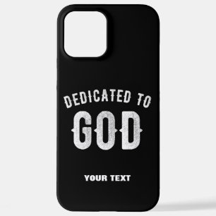 DEDICATED TO GOD  COOL WHITE TEKST iPhone 12 PRO MAX HOESJE
