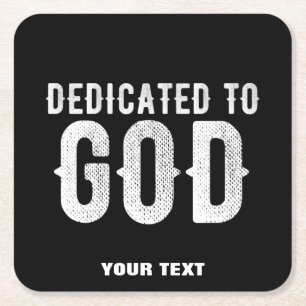 DEDICATED TO GOD COOL WHITE TEKST KARTONNEN ONDERZETTERS