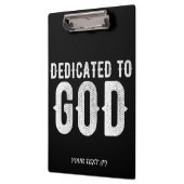 DEDICATED TO GOD COOL WHITE TEKST KLEMBORD (Links)