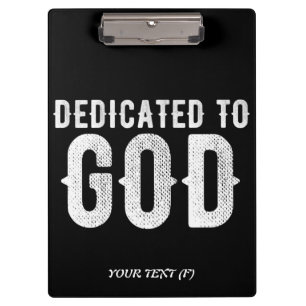 DEDICATED TO GOD COOL WHITE TEKST KLEMBORD