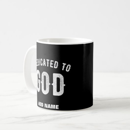 DEDICATED TO GOD  COOL WHITE TEKST KOFFIEMOK (Voorkant links)