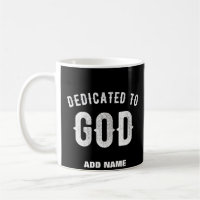 DEDICATED TO GOD COOL WHITE TEKST