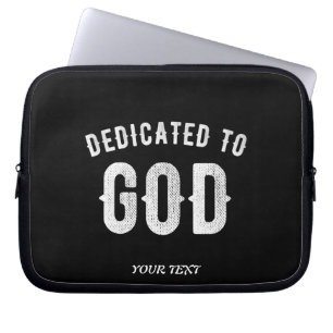 DEDICATED TO GOD COOL WHITE TEKST LAPTOP SLEEVE