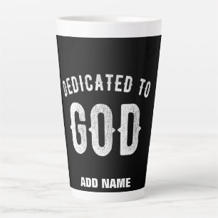 DEDICATED TO GOD COOL WHITE TEKST LATTE MOK