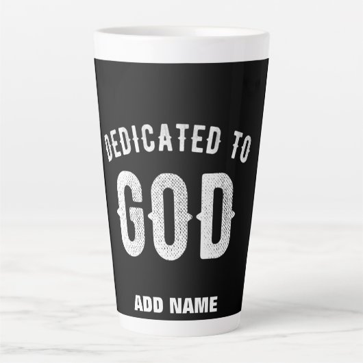 DEDICATED TO GOD  COOL WHITE TEKST LATTE MOK (Voorkant)