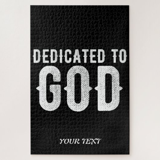 DEDICATED TO GOD COOL WHITE TEKST LEGPUZZEL (Verticaal)