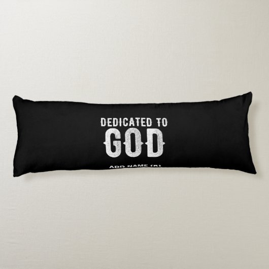 DEDICATED TO GOD COOL WHITE TEKST LICHAAMSKUSSEN (Achterkant)