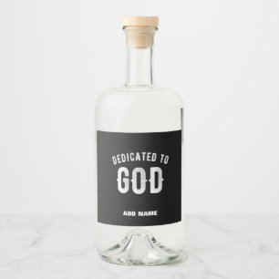 DEDICATED TO GOD  COOL WHITE TEKST LIKEURFLES ETIKET