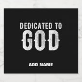 DEDICATED TO GOD COOL  WHITE TEKST LIKEURFLES ETIKET (Enkel label)