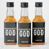 DEDICATED TO GOD COOL WHITE TEKST LIKEURFLES ETIKET (Flessen)