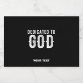 DEDICATED TO GOD COOL WHITE TEKST LIKEURFLES ETIKET (Enkel label)
