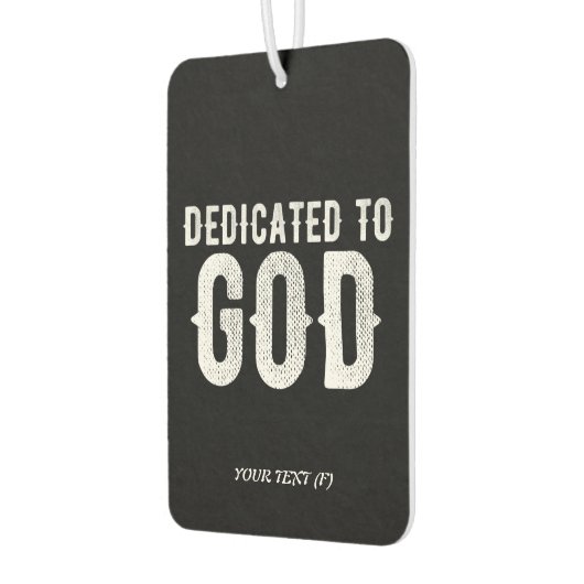 DEDICATED TO GOD COOL WHITE TEKST LUCHTVERFRISSER (Links)