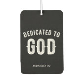 DEDICATED TO GOD  COOL WHITE TEKST LUCHTVERFRISSER (Voorkant)