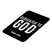 DEDICATED TO GOD COOL WHITE TEKST MAGNEET (Linkerzijde)