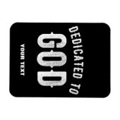 DEDICATED TO GOD COOL WHITE TEKST MAGNEET (Horizontaal)