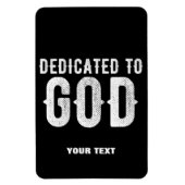 DEDICATED TO GOD COOL  WHITE TEKST MAGNEET (Verticaal)