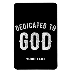 DEDICATED TO GOD COOL WHITE TEKST MAGNEET