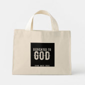 DEDICATED TO GOD COOL WHITE TEKST MINI TOTE BAG (Achterkant)
