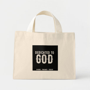 DEDICATED TO GOD COOL WHITE TEKST MINI TOTE BAG