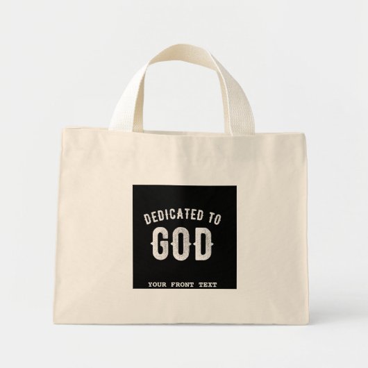 DEDICATED TO GOD COOL WHITE TEKST MINI TOTE BAG (Voorkant)