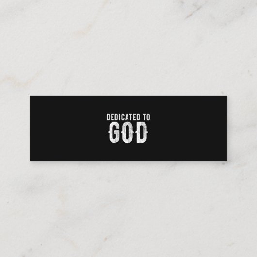 DEDICATED TO GOD COOL  WHITE TEKST MINI VISITEKAARTJE (Achterkant)