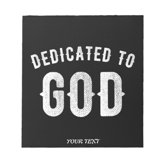 DEDICATED TO GOD  COOL WHITE TEKST NOTITIEBLOK (Voorkant)