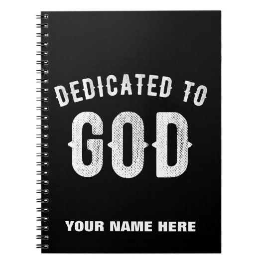 DEDICATED TO GOD COOL WHITE TEKST NOTITIEBOEK (Voorkant)