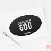 DEDICATED TO GOD COOL WHITE TEKST OVALE STICKER (Envelop)