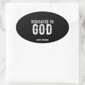 DEDICATED TO GOD COOL WHITE TEKST OVALE STICKER (Tas)