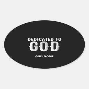 DEDICATED TO GOD COOL WHITE TEKST OVALE STICKER