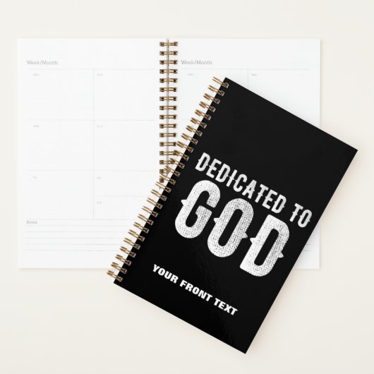 DEDICATED TO GOD COOL  WHITE TEKST PLANNER (Display)