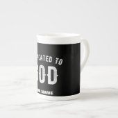 DEDICATED TO GOD  COOL WHITE TEKST PORSELEIN KOP (Voorkant rechts)
