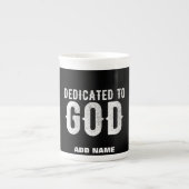 DEDICATED TO GOD COOL  WHITE TEKST PORSELEIN KOP (Voorkant)