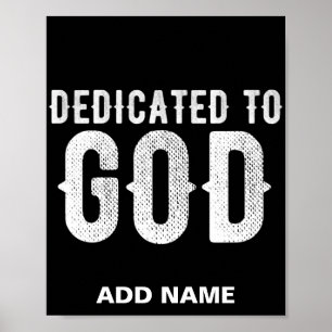 DEDICATED TO GOD COOL  WHITE TEKST POSTER