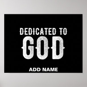 DEDICATED TO GOD COOL WHITE TEKST POSTER