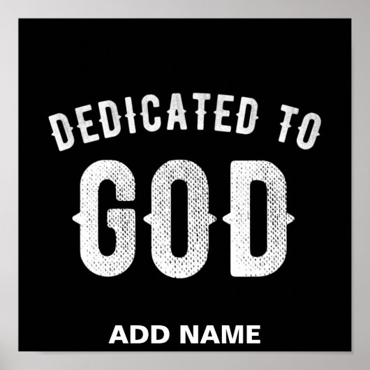 DEDICATED TO GOD  COOL WHITE TEKST POSTER (Voorkant)