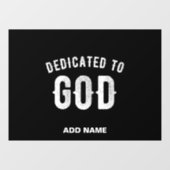 DEDICATED TO GOD COOL WHITE TEKST RAAMSTICKER (Vel)