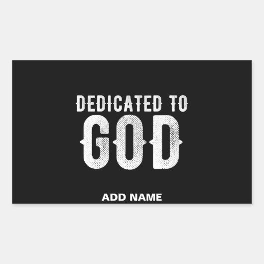 DEDICATED TO GOD COOL  WHITE TEKST RECHTHOEKIGE STICKER (Voorkant)