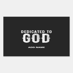 DEDICATED TO GOD COOL WHITE TEKST RECHTHOEKIGE STICKER