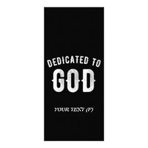 DEDICATED TO GOD  COOL WHITE TEKST RECLAMEKAART