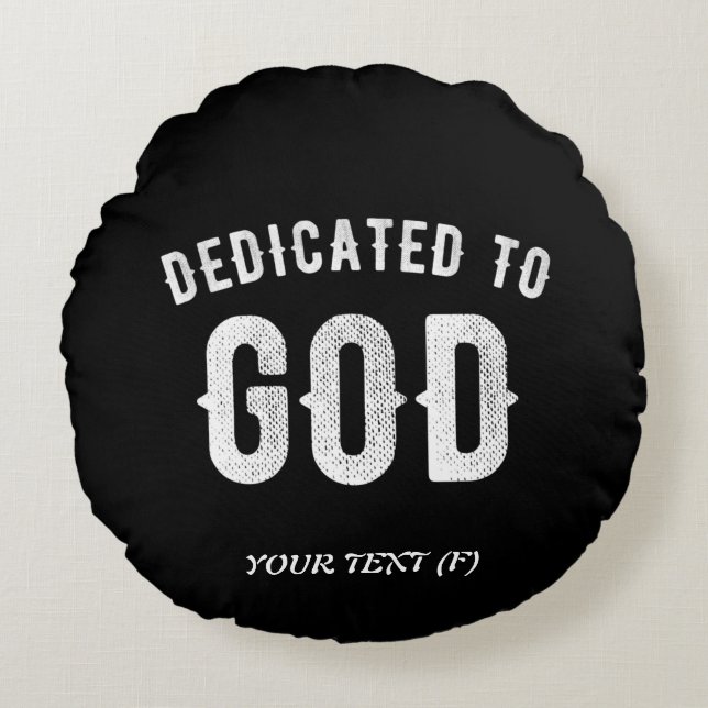 DEDICATED TO GOD  COOL WHITE TEKST ROND KUSSEN (Voorkant)