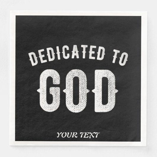 DEDICATED TO GOD COOL WHITE TEKST SERVET (Voorkant)
